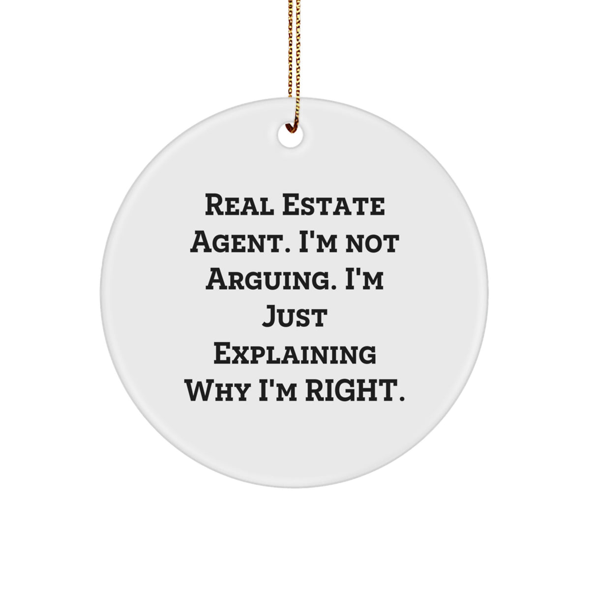 Funny Real Estate Agent Gifts from Friends and Family, Circle Ornament for Christmas Unique Presents - Image 1