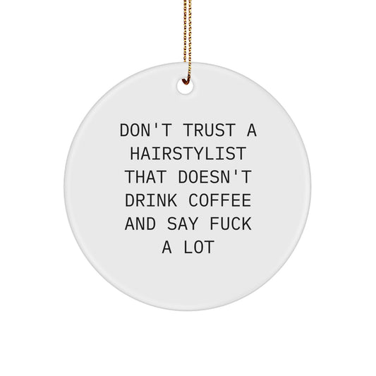 Funny Hairstylist Gifts from Friends, Funny Circle Ornament for Hairstylist Men, Hairstylist Christmas Unique Gifts - Image 1