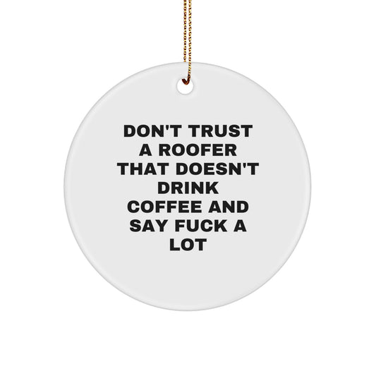 Roofer Coffee & Cuss Novelty Christmas Ornament for Friends Gift - Image 1