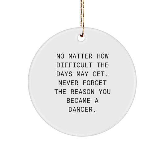 Christmas Unique Gift for Her Dancer Circle Ornament Present – Keep Dancing - Image 1