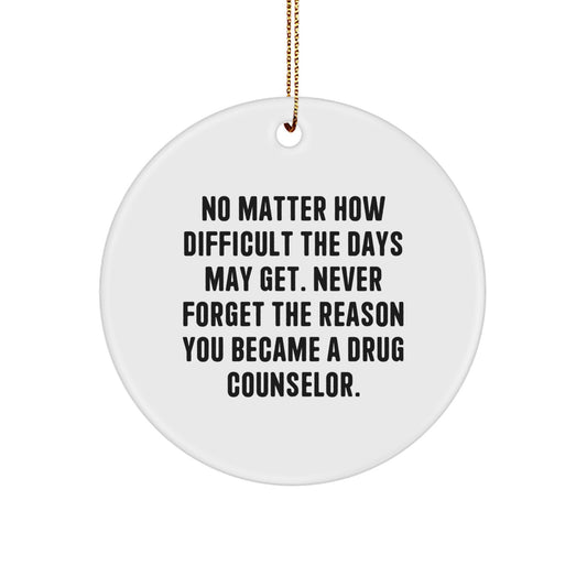 Inspiring Drug Counselor Christmas Ornament Novelty for Friends Gift - Image 1