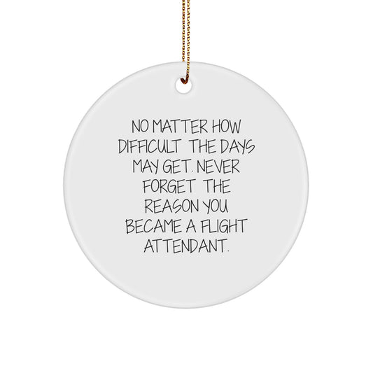 Funny Flight Attendant Christmas Circle Ornaments Gifts from Friends to Flight Attendant Men, Women, Coworkers, Family - Image 1