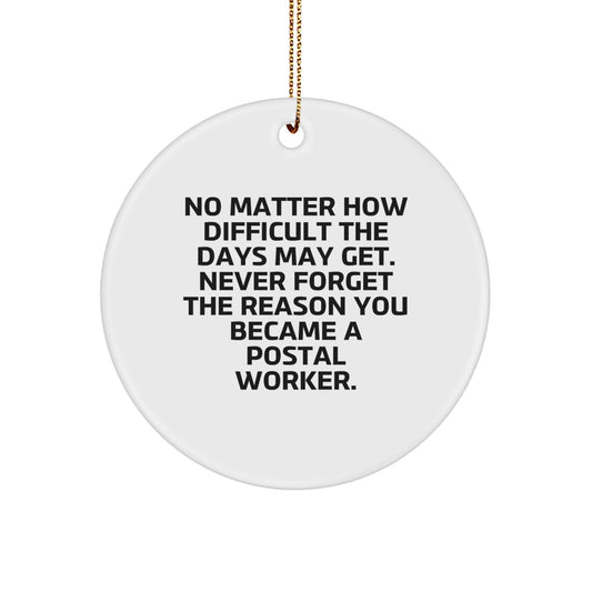 Funny Gifts for Postal Workers, Inspirational Circle Ornament, Christmas Unique Gifts from Coworkers to Employees - Image 1