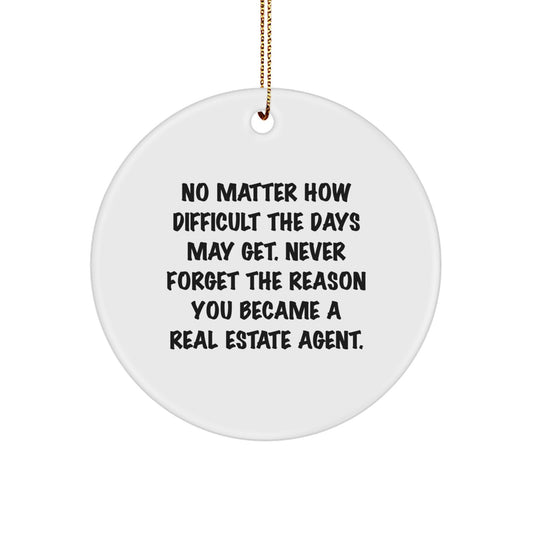 Funny Inspirational Gifts from Family for Real Estate Agent, Cute Circle Ornament for Christmas Unique Presents - Image 1