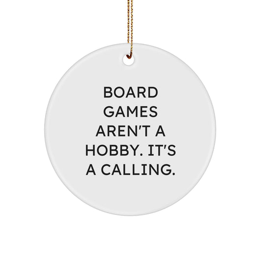 Inspirational Board Games Gifts for Men, Funny Board Games Quote Circle Ornament, White Circle Shaped, Christmas Unique Gifts from Family, Perfect for Women, Friends, Coworkers - Image 1