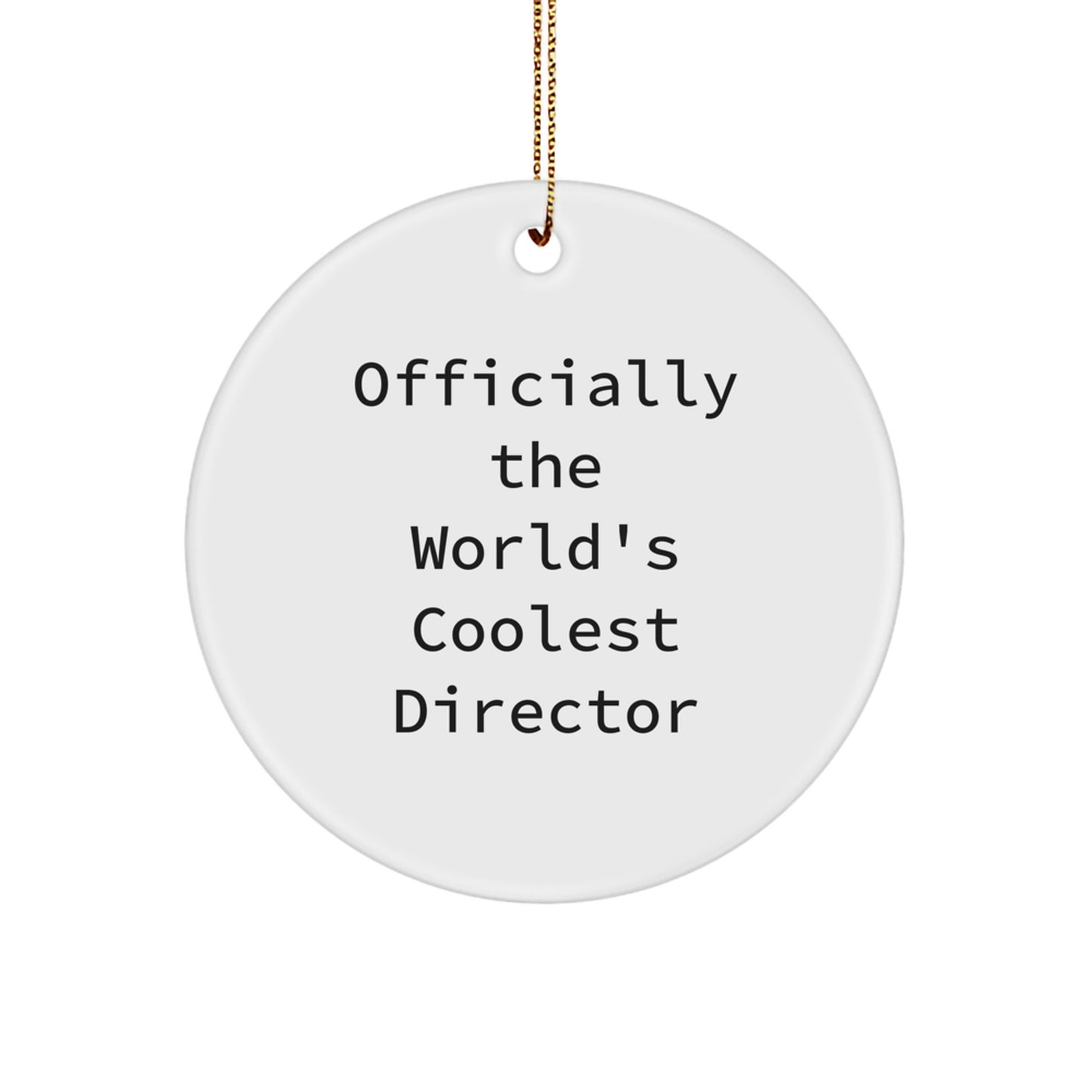 Funny Director Circle Ornament Gifts from Men, Women, Friends for Christmas Unique Presents - Image 1