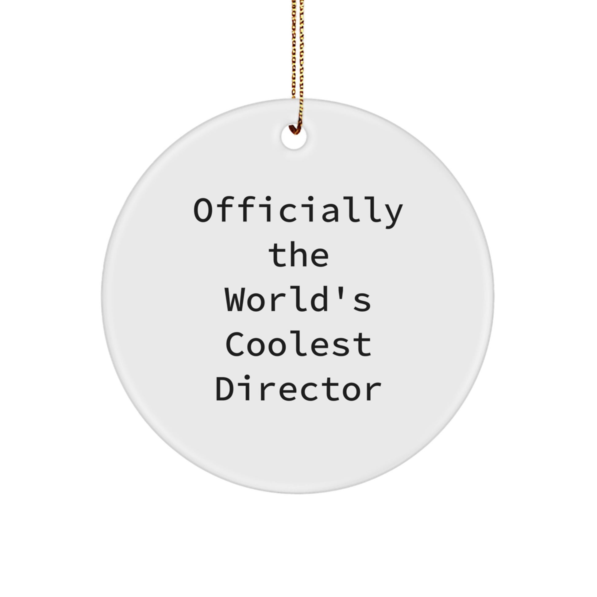 Funny Director Circle Ornament Gifts from Men, Women, Friends for Christmas Unique Presents - Image 1
