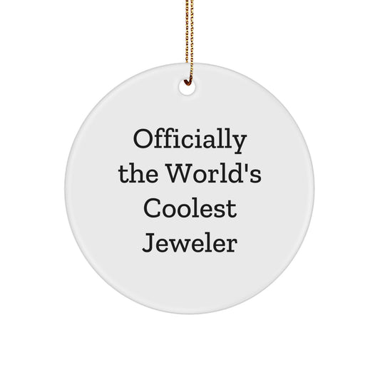 Jeweler Circle Ornament – World Coolest Jeweler Idea Gift for Coworker - Image 1