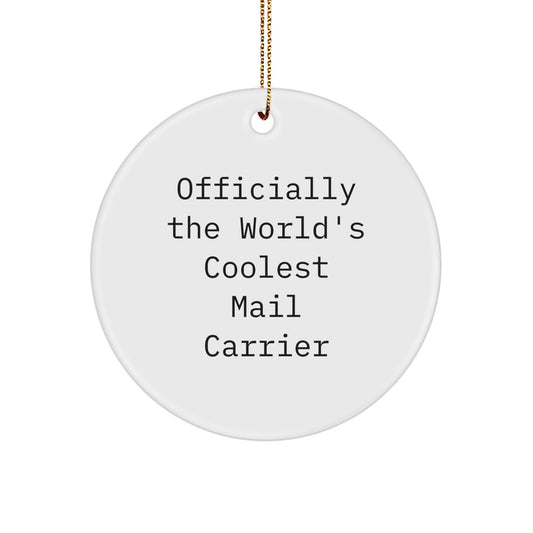 Funny Mail Carrier Circle Ornament Gifts from Friends, Family or Coworkers for Christmas Unique Ornaments - Image 1
