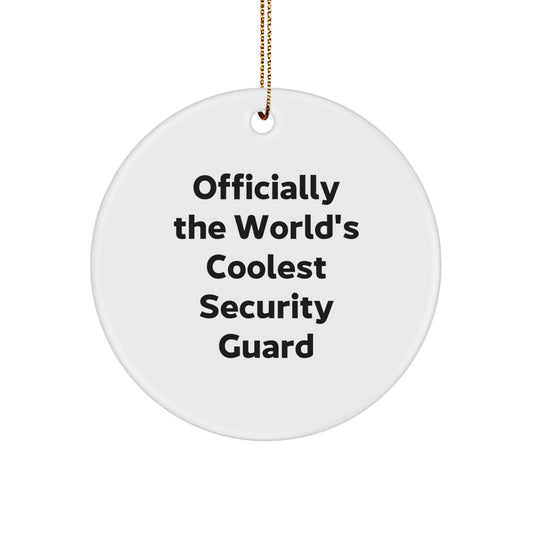 Funny Security Guard Gifts from Friends, Officially The World's Coolest Security Guard Circle Ornament for Christmas - Image 1