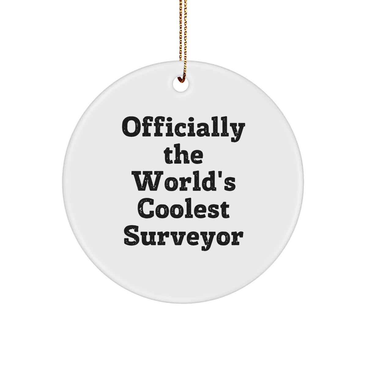Cheeky World's Coolest Surveyor Xmas Gift for Friends Christmas Ornament - Image 1