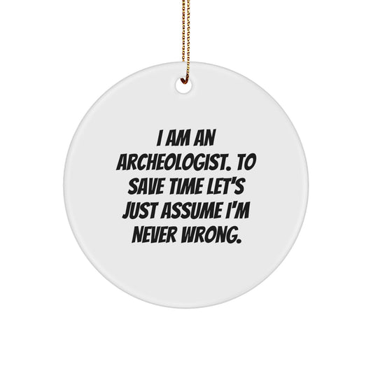 Skeptical Archeologist Christmas Ornament for Friends Novelty Gift - Image 1