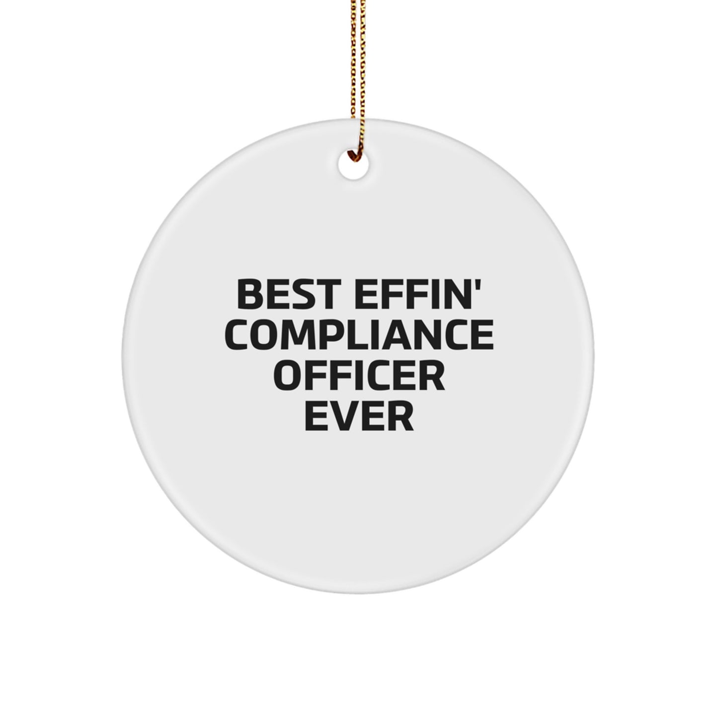 Funny Compliance Officer Gifts from Men for Best 'Effin' Compliance Officer Ever Christmas Unique Ornaments - Image 1