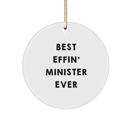 Minister Circle Ornament Gift for Him Keepsake Best Effin' Minister Ever - Image 1
