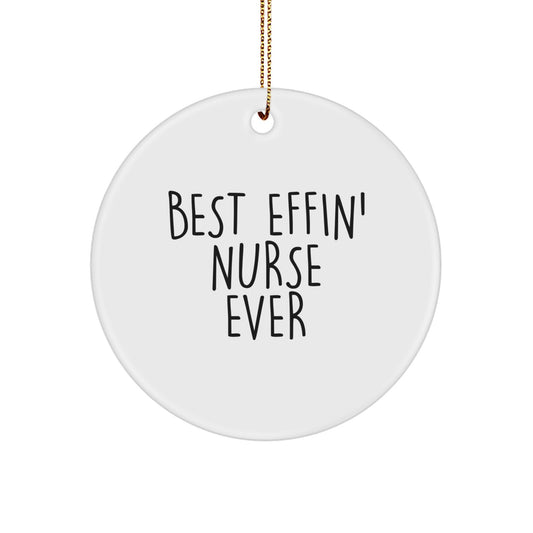 Nurse Circle Christmas Ornament Best Effin' Nurse Ever Gift for Happy Kids - Image 1
