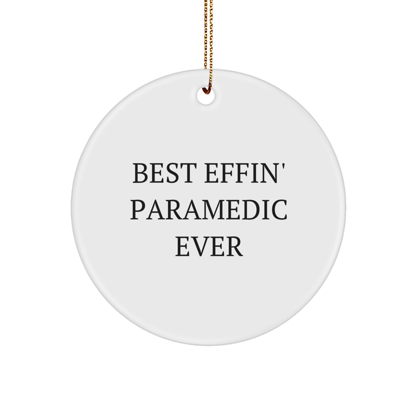 Funny Rescue Worker Christmas Unique Gifts from Men to Best Effin' Rescue Worker Ever Circle Ornament, Circle Gifts for Rescue Worker - Image 1