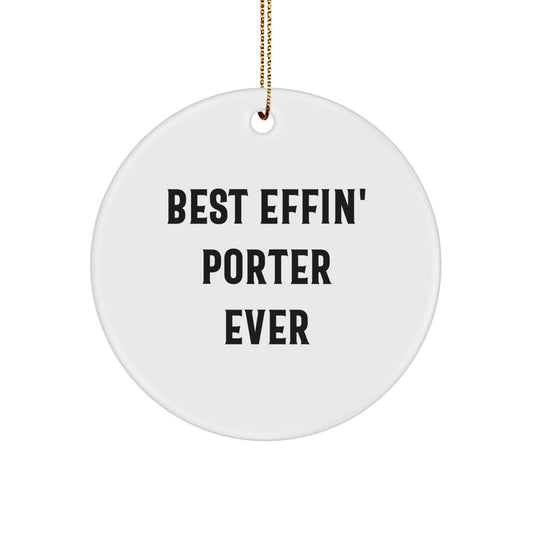 Boldly Funny Porter Christmas Ornament Novelty Bright for Friends Gift - Image 1