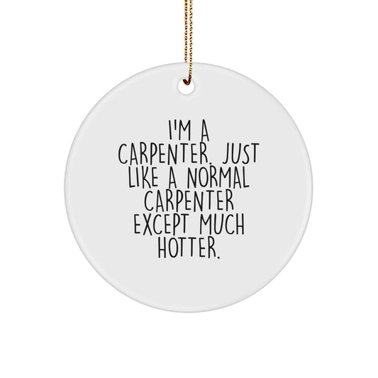 Carpenter Circle Ornament Christmas Gift for Coworkers Idea - Image 1