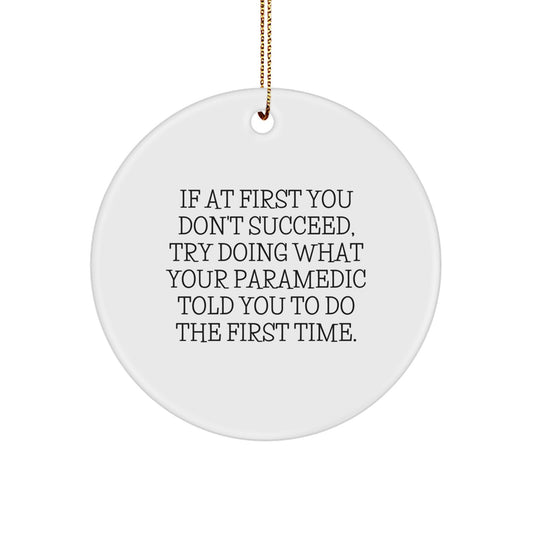 Rescue Worker Christmas Ornament Gift for Friends Try Your Rescue Worker's - Image 1