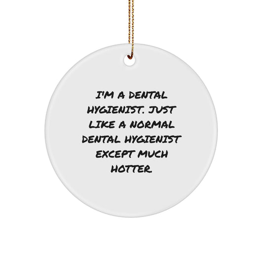 Hotter than Normal - Funny Dental Hygienist Gifts from Friends for Women at Christmas - Image 1
