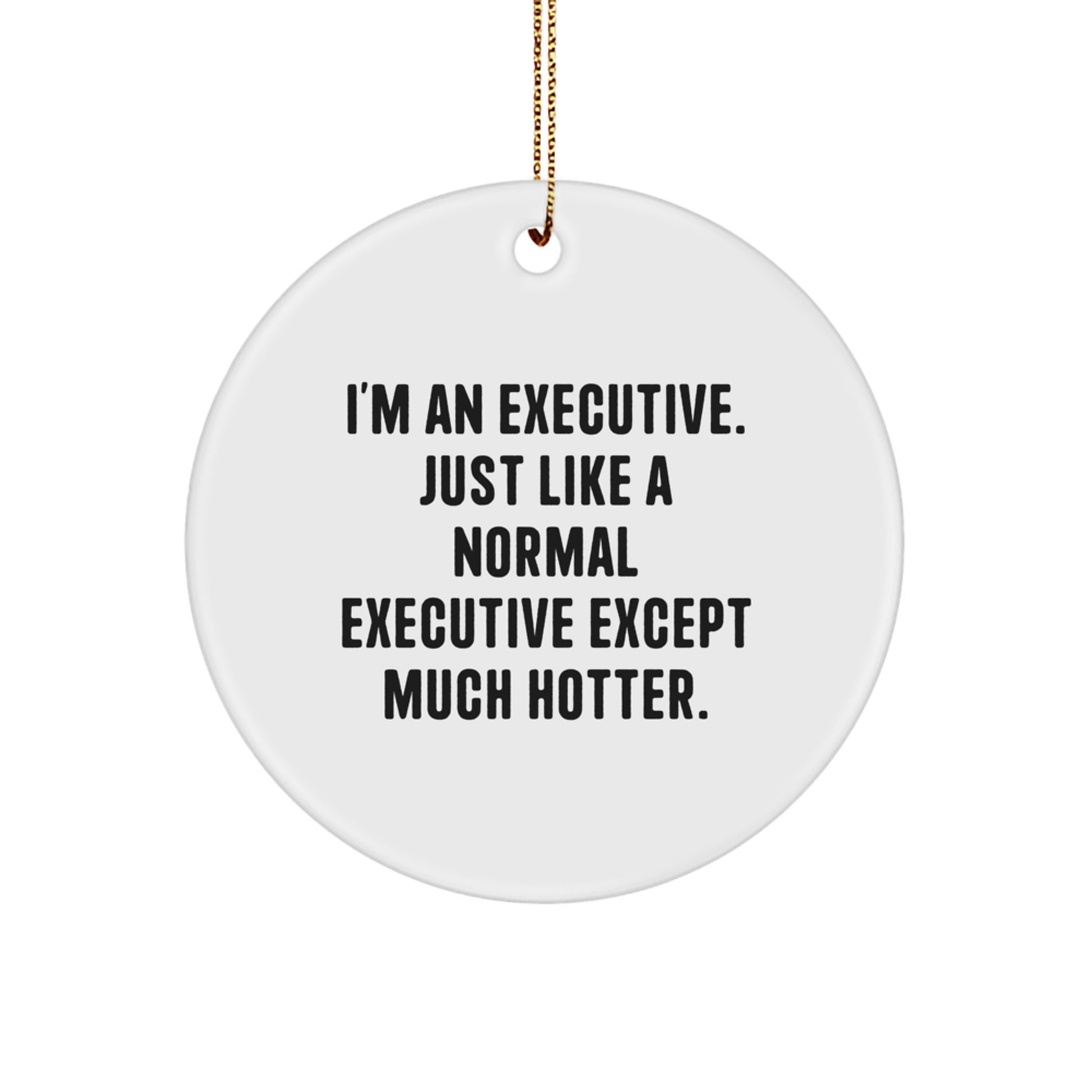 Funny Executive Circle Ornament Gifts from Men for Women Executive Friends, Christmas Unique Gifts for Executive Men, Executive Circle Ornaments - Image 1