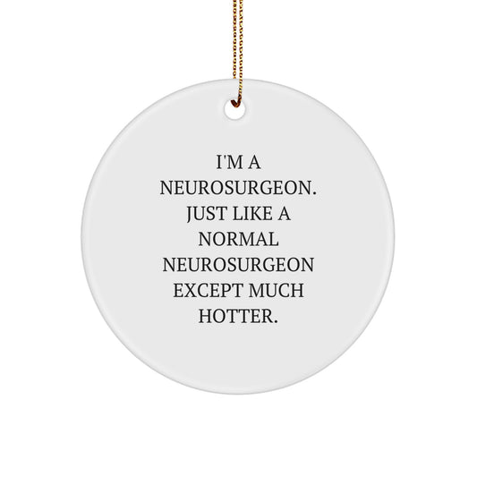 Neurosurgeon Favorite Circle Ornament for Kids Christmas Gift - Image 1
