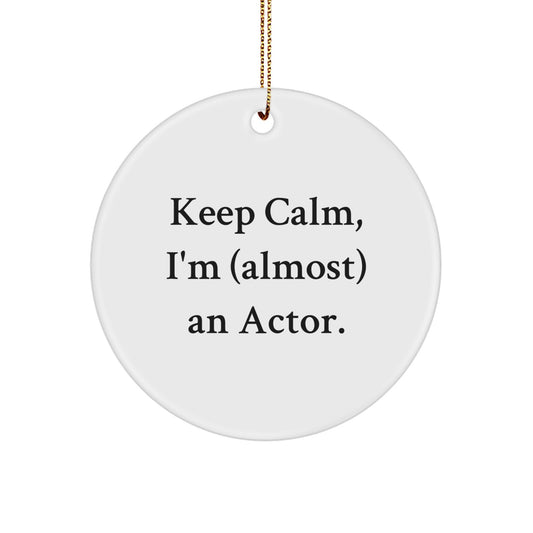 Funny Actor Circle Ornament Gifts from Friends for Men Actors, Christmas Unique Gifts for Actor Fans - Image 1
