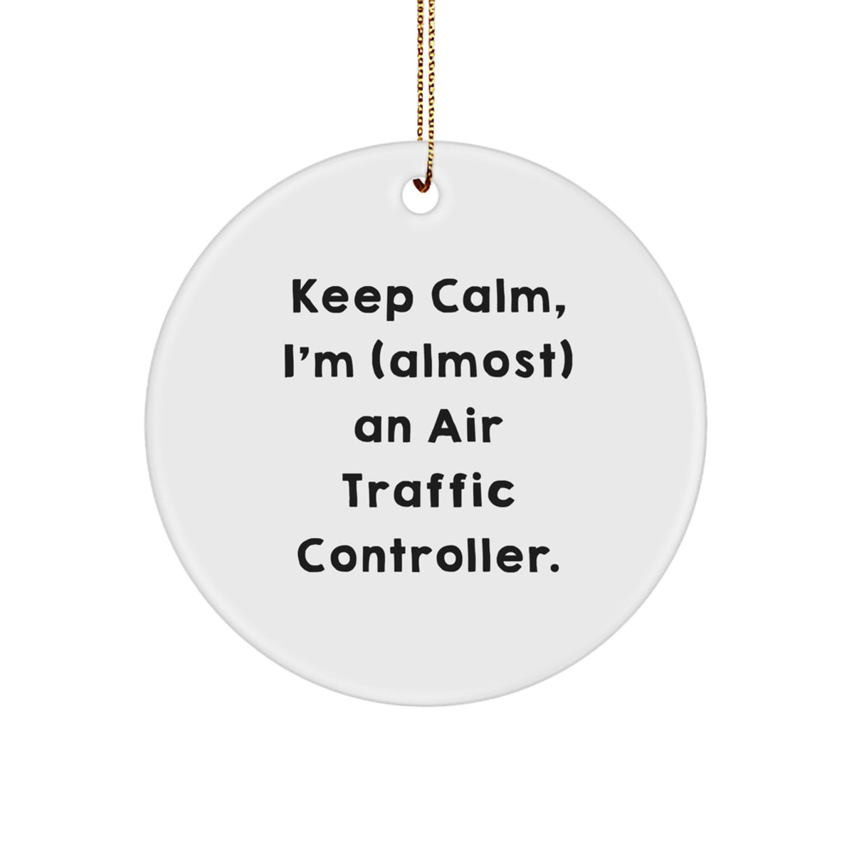 Keep Calm Air Traffic Controller Christmas Ornament for Friends Gift - Image 1