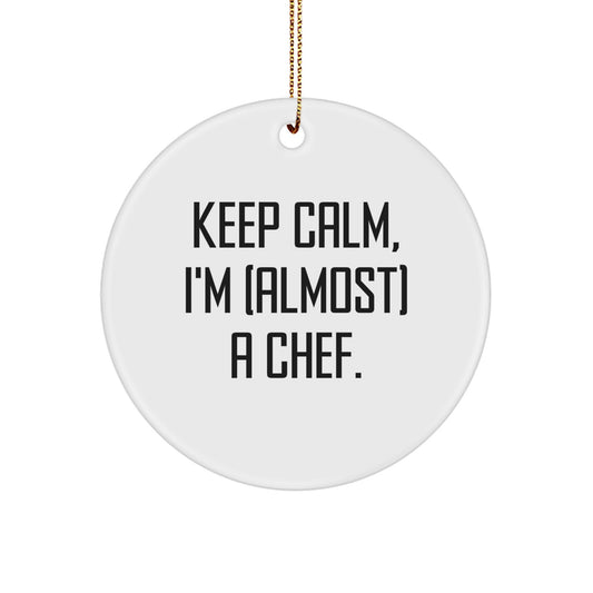 Funny Chef Gifts from Family, Friends, or Coworkers for Christmas - 'Keep Calm, I'm (almost) A Chef' Circle Ornament - Image 1