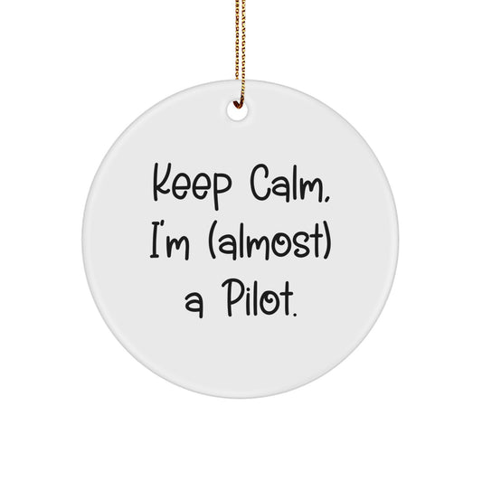 Pilot Circle Ornament Keep Calm, I'm a Pilot Kids Christmas Unique Gift - Image 1