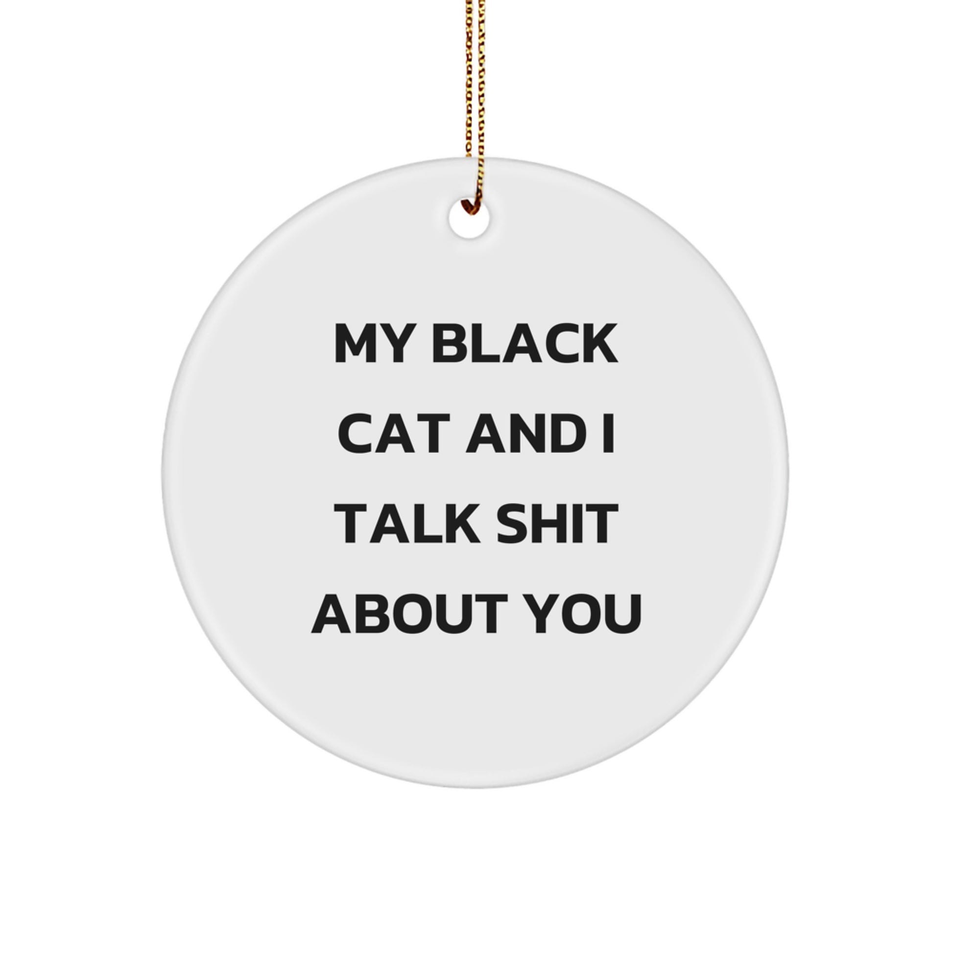 Funny Black Cat Gifts for Black Cat Lovers, Black Cat Lover Circle Ornament, Christmas Unique Gifts from Friends to Family - Image 1