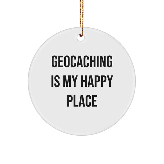 Geocaching Gifts from Friends for Family - 'Geocaching Is My Happy Place' Circle Ornament, Christmas Unique Decorations - Image 1