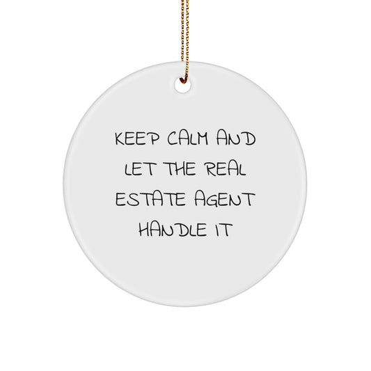 Funny Real Estate Agent Circle Ornaments for Christmas Unique Gifts from Friends and Family - Keep Calm and Let Them Handle It - Unique Real Estate Agent Decorations for Men and Women - Image 1