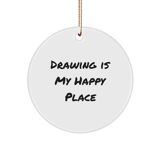 Gifts from Friends and Family for Drawing Lovers - Unique Circle Ornament, Inspirational 'Drawing Is My Happy Place' Quote, Christmas Decor - Image 1