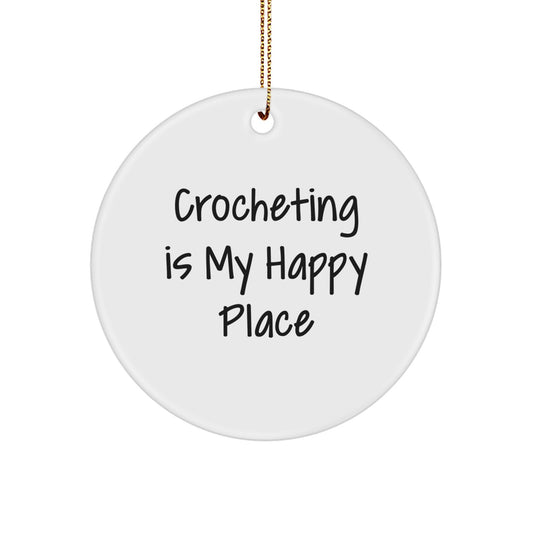 Christmas Gift for Her Crocheting Is My Happy Place Present Ornament - Image 1