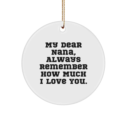 Funny Nana Circle Ornament with 'My Dear Nana', Gifts from Family for Christmas Unique Gifts - Image 1