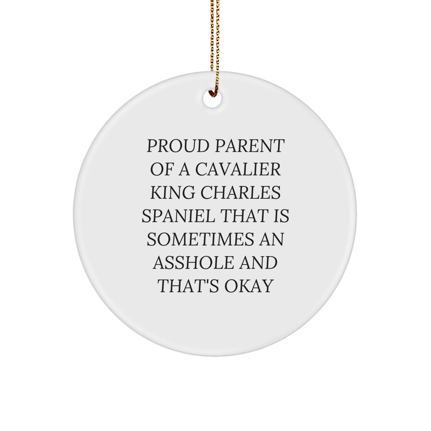 Cavalier King Charles Spaniel Dog Lover Gifts from Men to Family, Funny Christmas Circle Ornament for Cavalier King Charles Spaniel Dog Owners, Proud Parent Cavalier King Charles Spaniel - Image 1