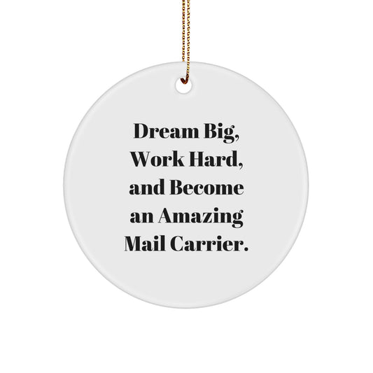 Inspiring Mail Carrier Circle Ornaments with Funny Quote Gifts from Family for Christmas Unique Ornaments, Mail Carrier Gifts, Circle Ornament, Christmas Decorations - Image 1