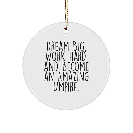 Funny Umpire Gifts from Friends for Umpire Christmas Unique Gifts, Inspirational Umpire Ornaments, White Circle Shaped Decorations, Umpire Motivational Circle Ornament - Image 1