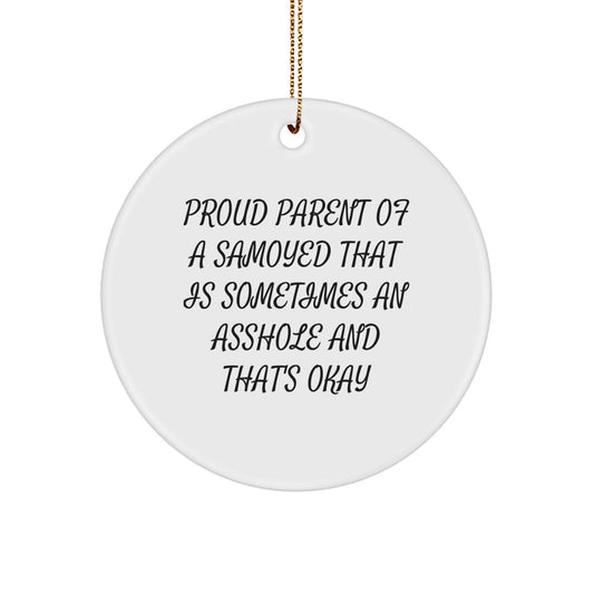 Funny Samoyed Dog Gifts for Men, Women, or Friends - Proud Parent Ornament Christmas Unique Decorations Circle - Image 1