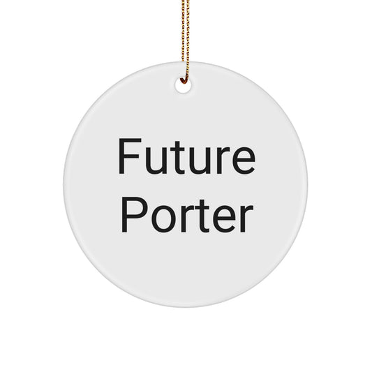 Funny Future Porter Christmas Circle Ornament Gifts from Men to Porter Friends - Image 1
