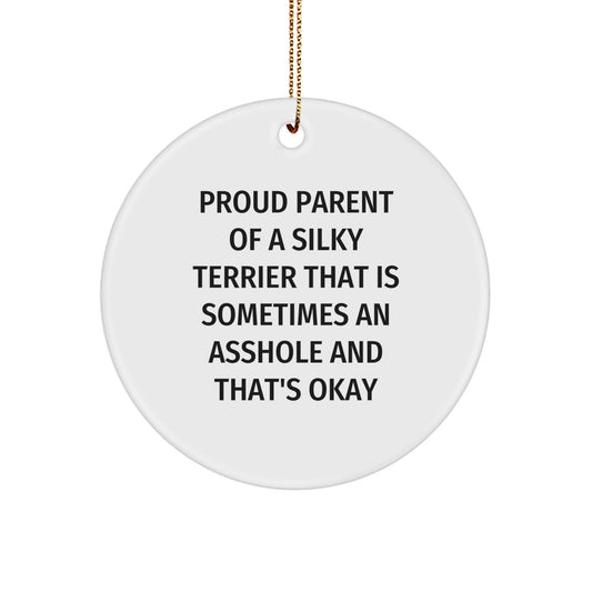 Funny Silky Terrier Dog Lover Gifts for Men Women Friends Family - Christmas Unique Circle Ornament with Proud Parent Quote - Image 1