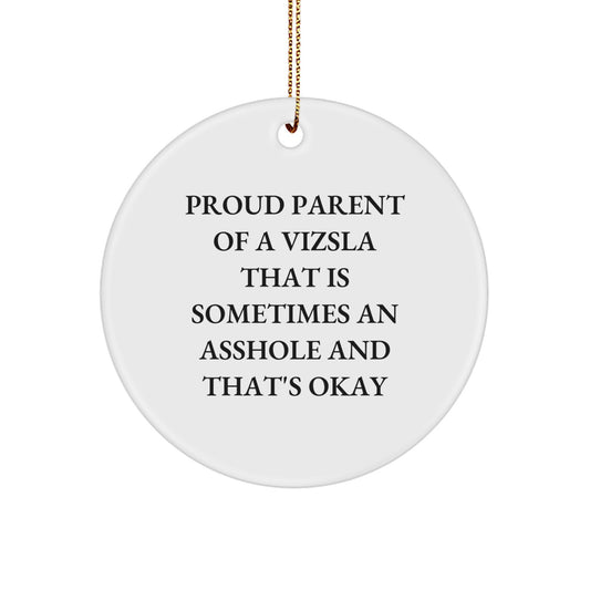Funny Vizsla Dog Gifts from Proud Parents - Christmas Unique Circle Ornament for Vizsla Dog Enthusiasts - Image 1