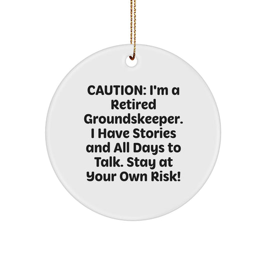 Funny groundskeeper Gifts for Men, Gifts from Friends to Family with Christmas Unique Gifts, Circle Ornament with 'I'm a Retired groundskeeper' - Image 1