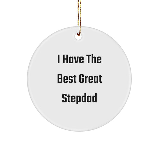 Funny Quotes for Stepdads Great Christmas Unique Gifts for Stepdad Circle Ornament Gifts from Family - Image 1