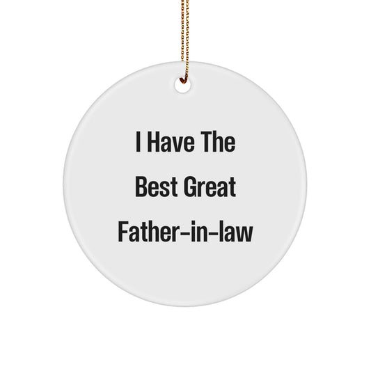 Funny Father-in-law Gifts from Family, 'I Have The Best Great' Christmas Circle Ornament, White Circle Shaped MDF, Perfect for Men, Women, Grandfathers, Dads, and In-Laws - Image 1