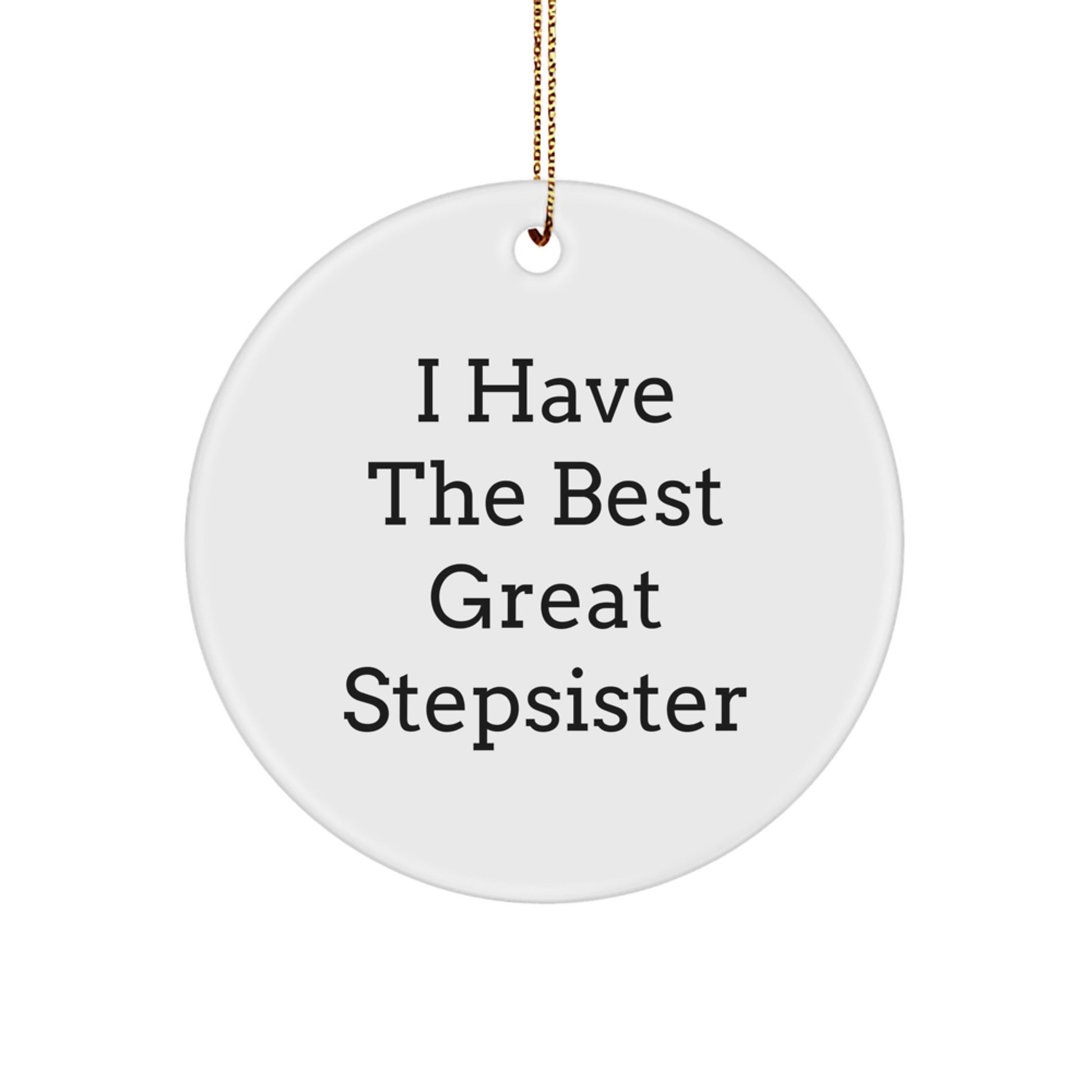 Stepsister Keepsake Christmas Ornament for Him Gift - Image 1