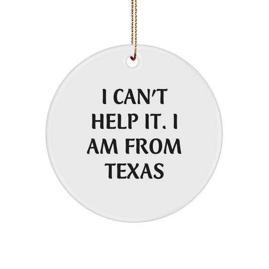 Funny Texas Circle Ornament Gifts from Friends for Texas Christmas Unique Ornaments - Image 1