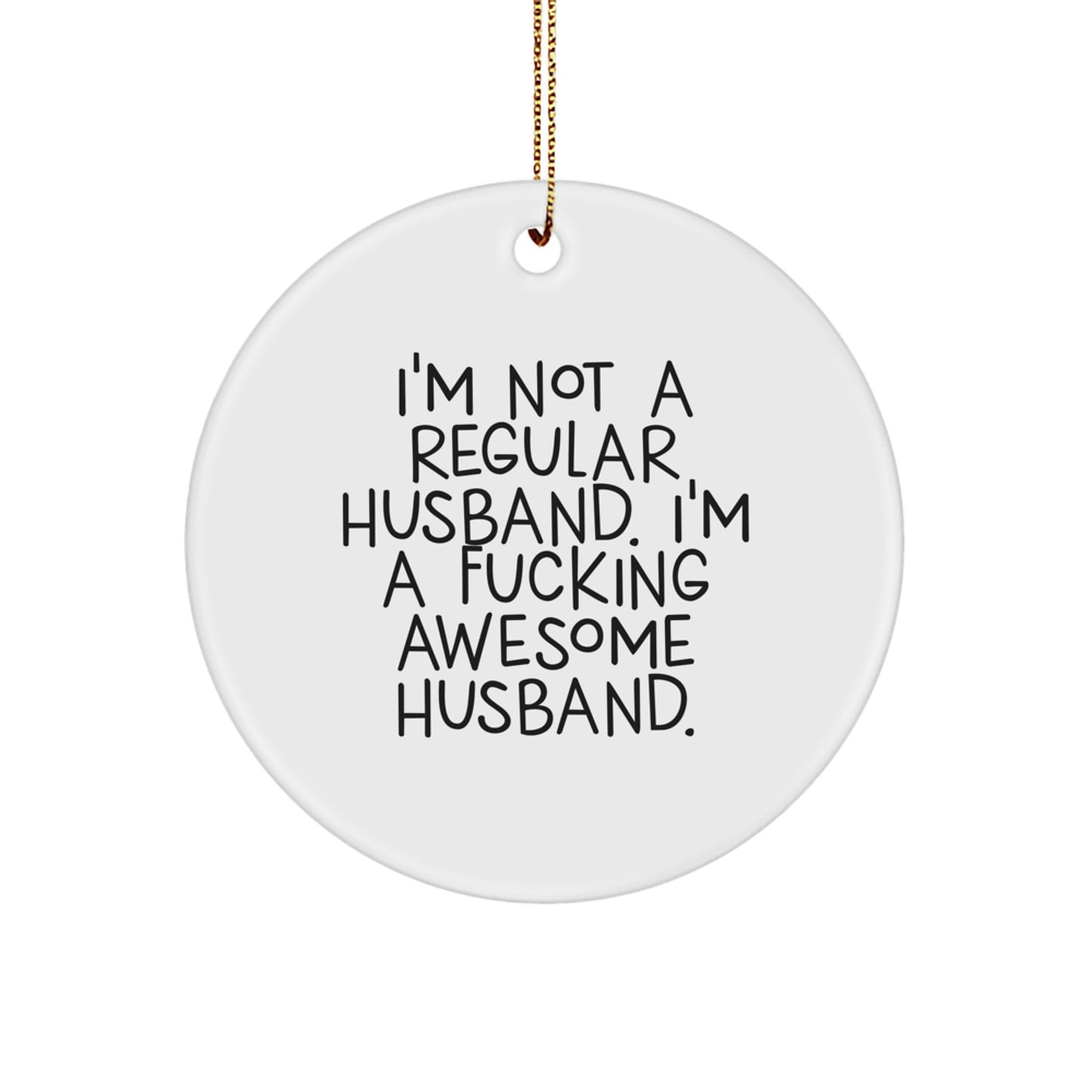 Funny Husband Gifts from Men, Awesome Husband Christmas Unique Ornaments for Husband - Image 1