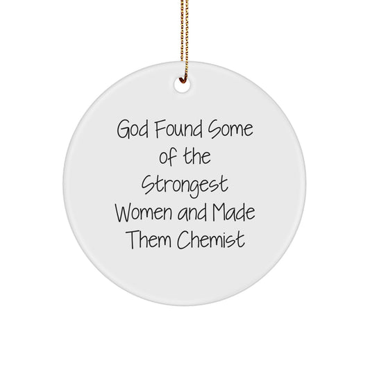 Chemist Circle Ornament for Coworkers Gift – Strongest Women Chemist - Image 1